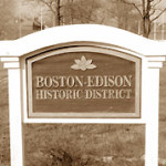 The Historic Boston Edison District is a 100-year-old neighborhood a few miles north of the El Moore.