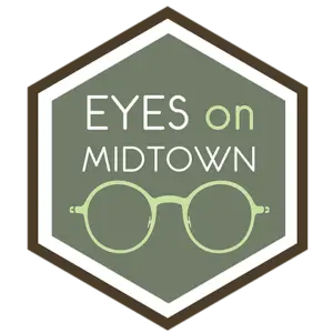 Are YOUR Eyes on Midtown?
